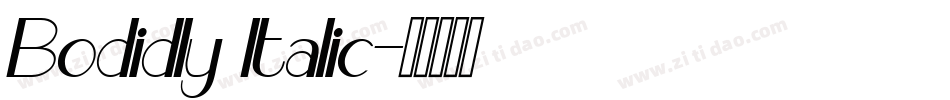 Bodidly Italic字体转换